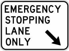 UNIFORM SAFETY 1500X1100MM CL1 ALUM EMERGENCY STOPPING LANE ONLYL