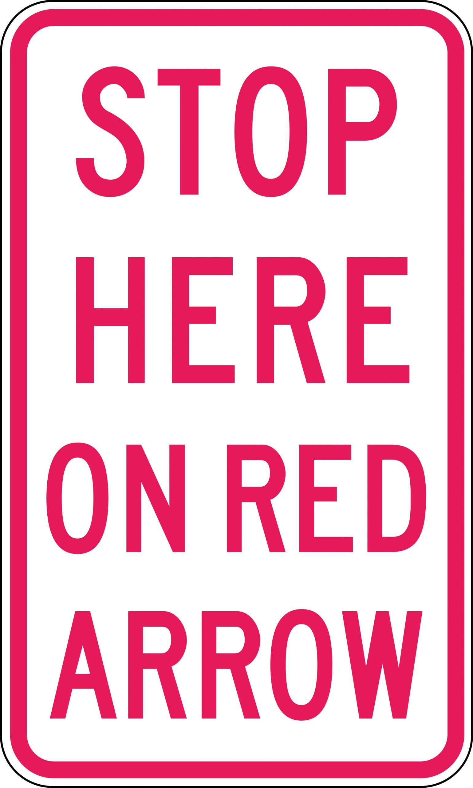 UNIFORM SAFETY 675X1125MM CL1 ALUM STOP HERE ON RED ARROW 