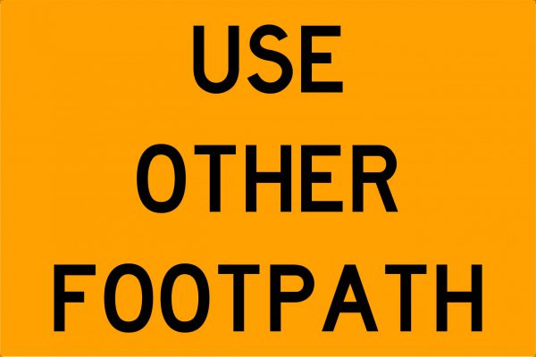 Use Other Footpath Traffic Signage