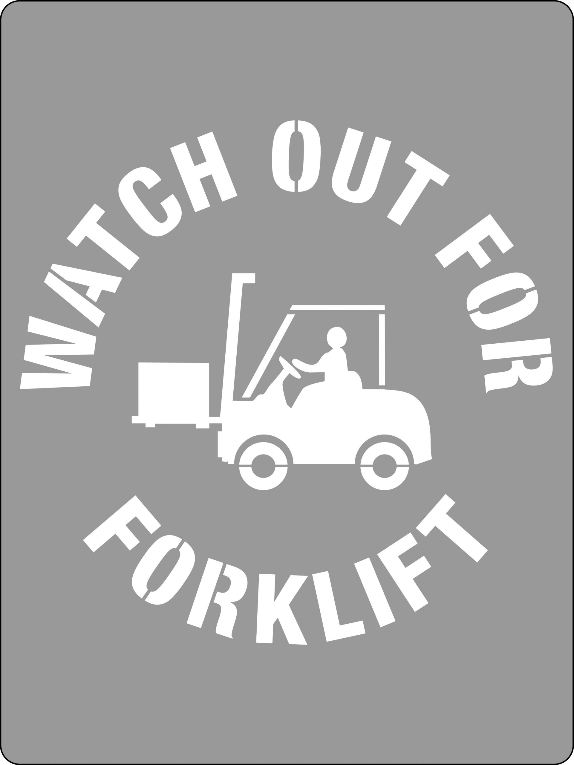 UNIFORM SAFETY 600X450MM POLY STENCIL WATCH OUT FOR FORKLIFTS