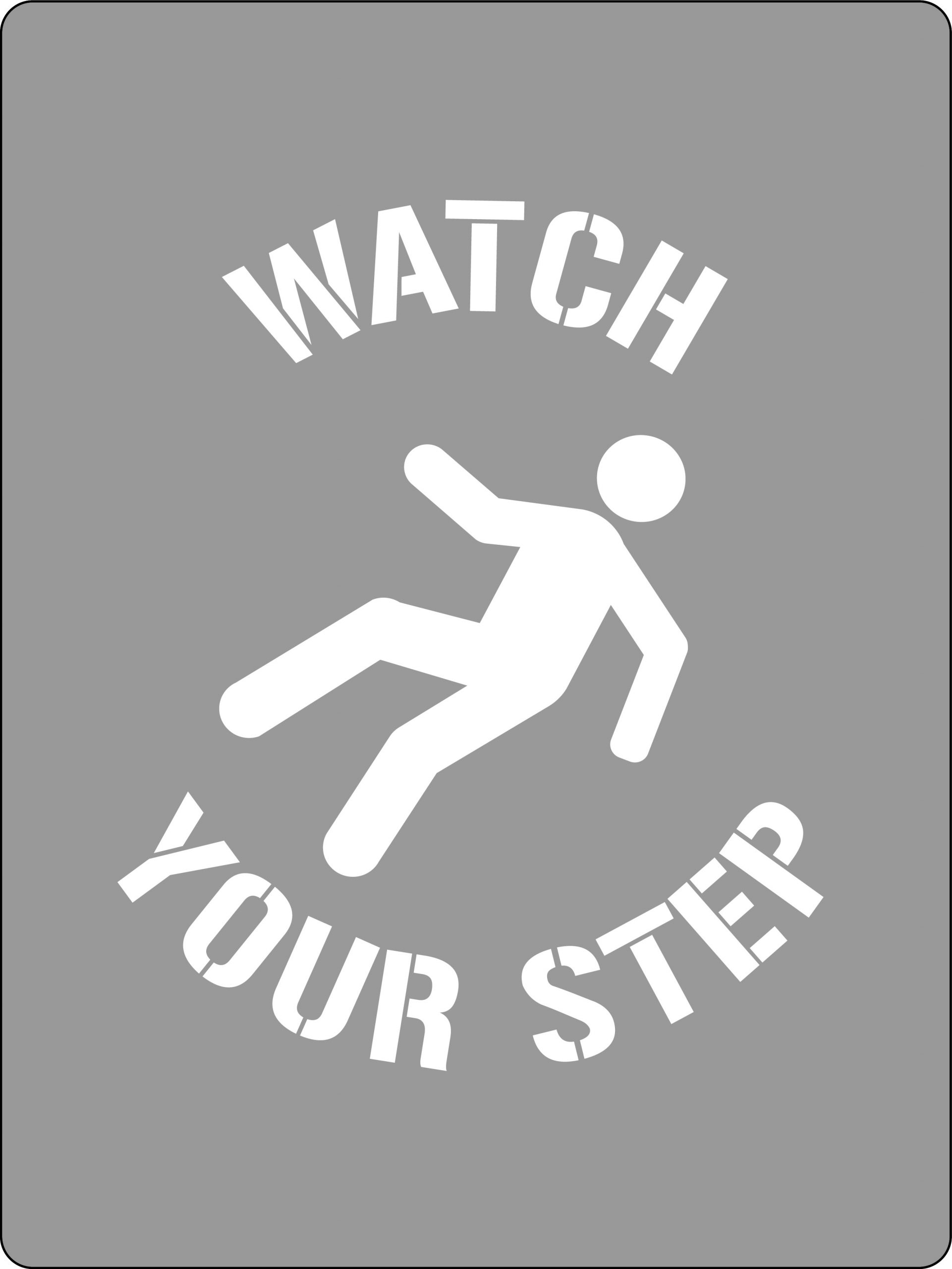 UNIFORM SAFETY 600X450MM POLY STENCIL WATCH YOUR STEP 