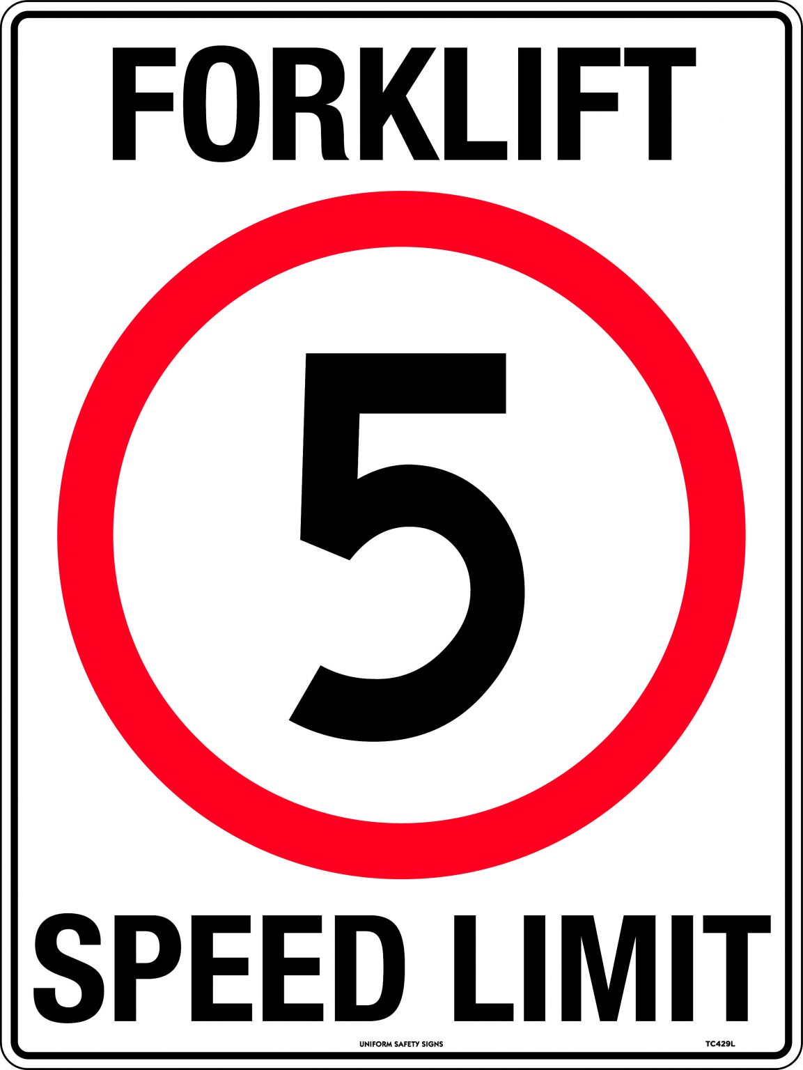 Forklift Speed Limit 5km Uniform Safety Signs forklift-speed-limit-5km-uniform-safety-signs