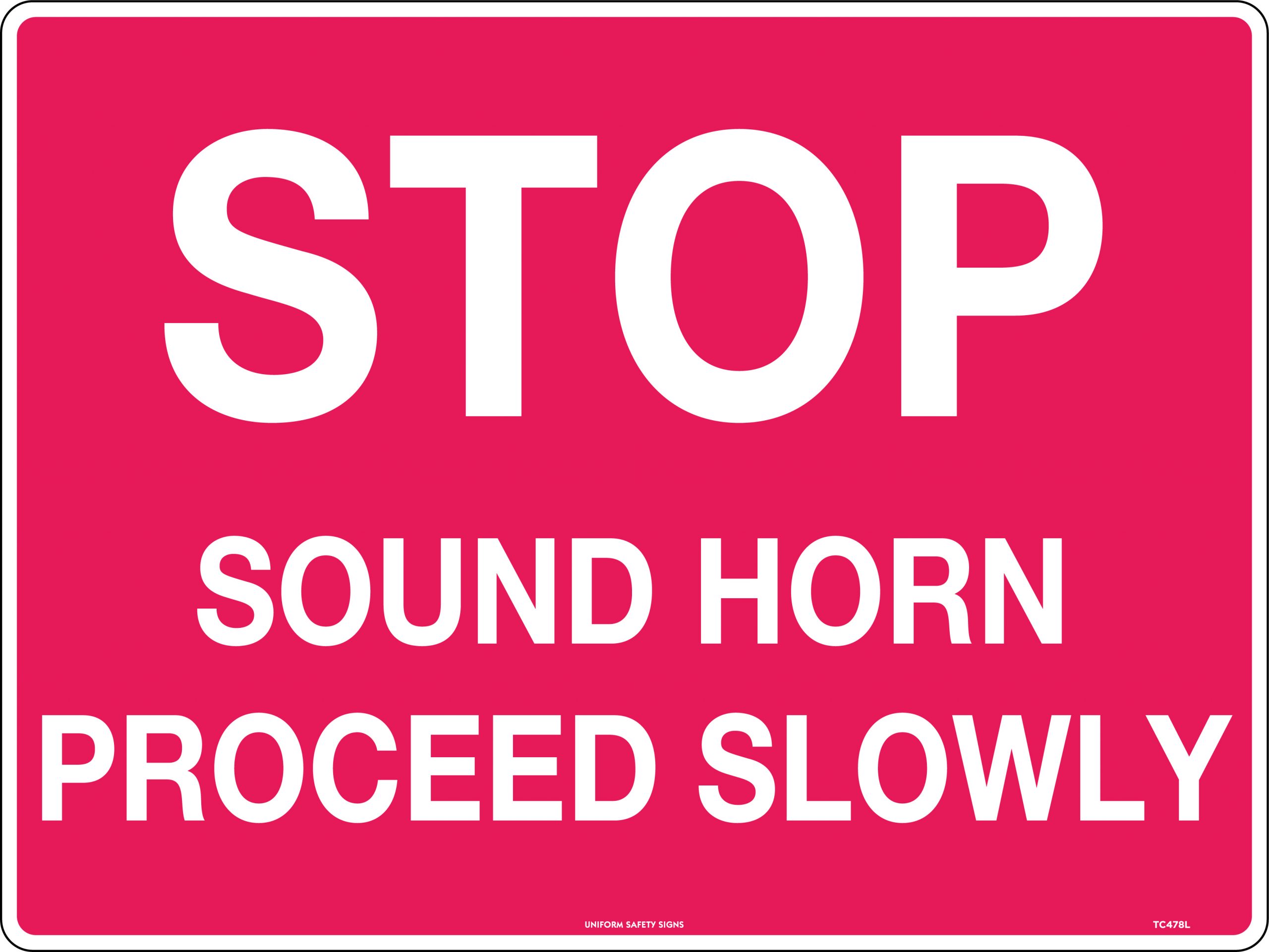 SIGN 450 X 300MM METAL STOP SOUND HORN PROCEED SLOWLY 