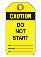 UNIFORM SAFETY 80X140MM HEAVY DUTY PVC TAGS 25/PKT CAUTION DO NOT STAR