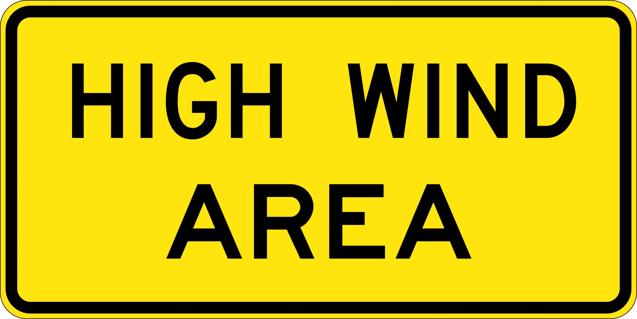 High Wind Area Uniform Safety Signs