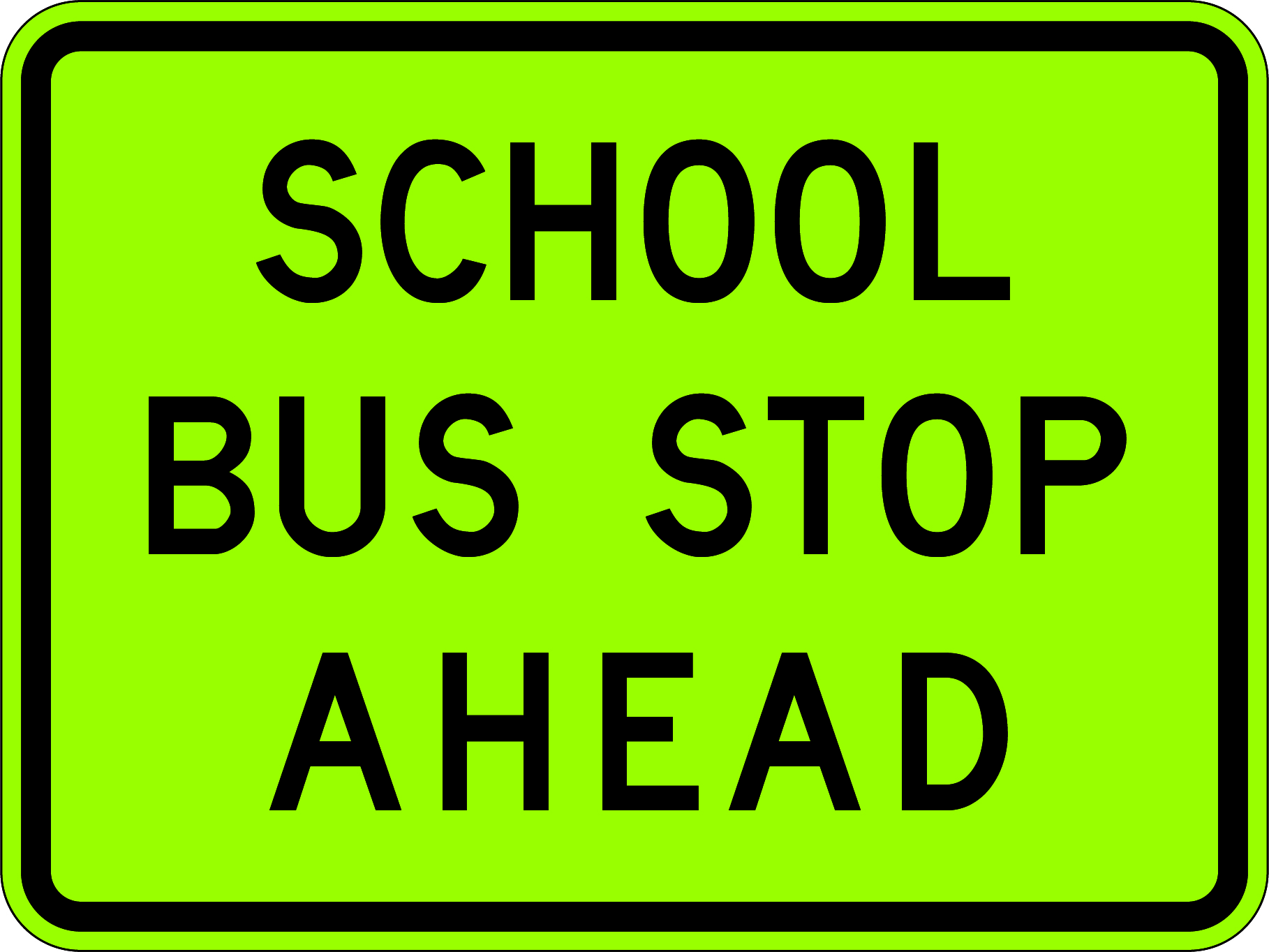 UNIFORM SAFETY 640X480MM ALUM CL1 REF SCHOOL BUS STOP AHEAD 