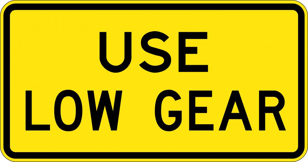 Use Low Gear Road Signs USS