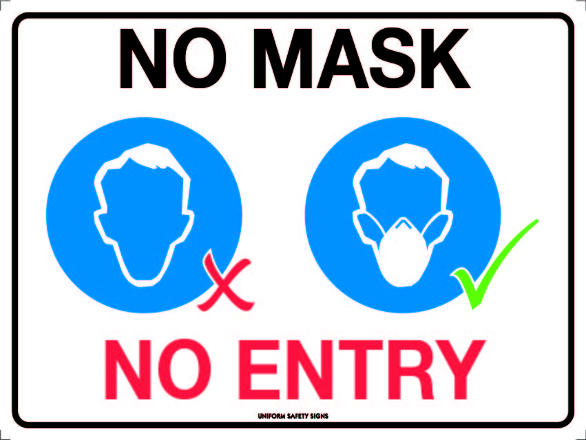 SIGN POLY 300 X 225MM NO MASK NO ENTRY ( WITH PICTOS) 