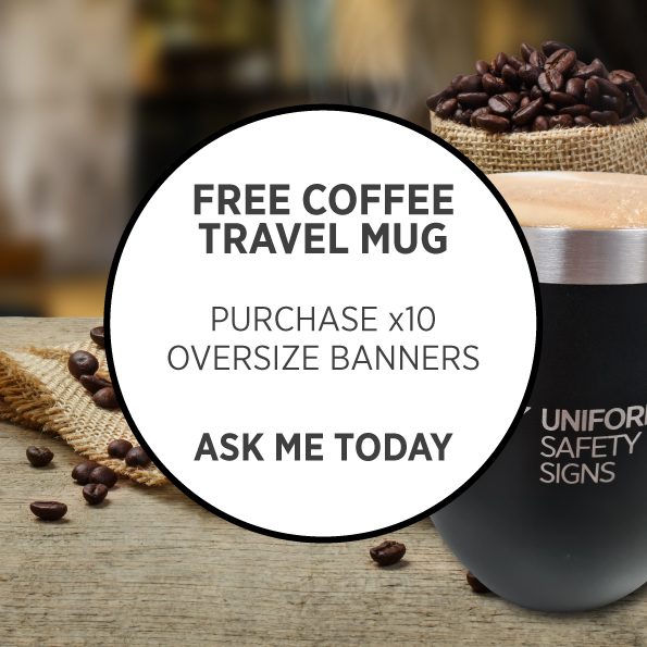 Free Coffee Travel Mug Purchase x10 Oversize Banners Ask Me Today